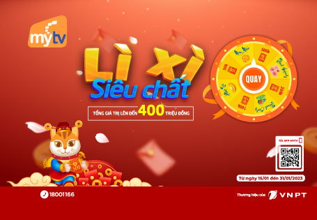 Đón Tết Quý Mão nhận ngay lì xì siêu chất trên Truyền hình MyTV
